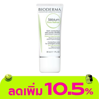 Bioderma - ไบโอเดอร์มา ซีเบี่ยม พอร์ รีไฟเนอร์ 30 มล. ครีมบำรุงผิวสำหรับผิวผสมและผิวมัน