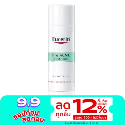 Eucerin ครีมทาสิว Eucerin Pro Acne Solution Ai Matt Fluid ยูเซอริน โปรแอคเน่ ช่วยรักษาสิว