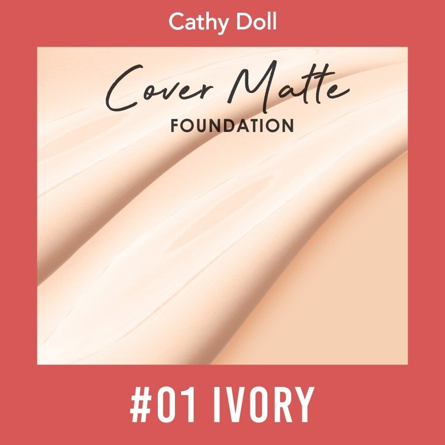 Cathy Doll Cover Matte Foundation SPF15 PA+++ 15ml. 01 Ivory