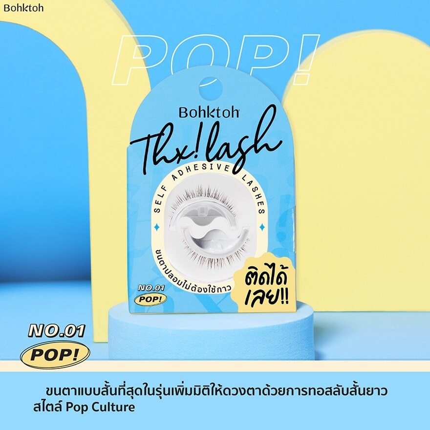 Bohktoh Thx Lash 01 Pop