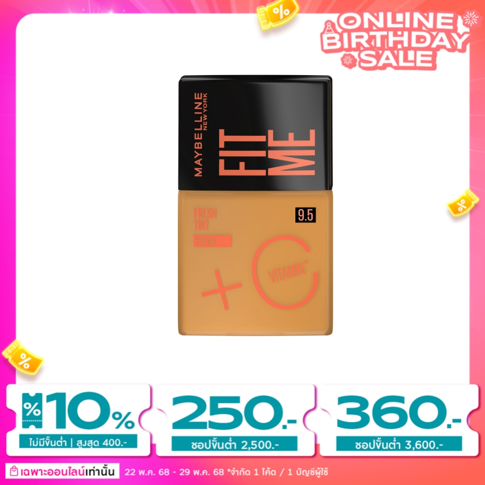 Maybelline Maybelline Fit Me Fresh Tint FDT 9.5
