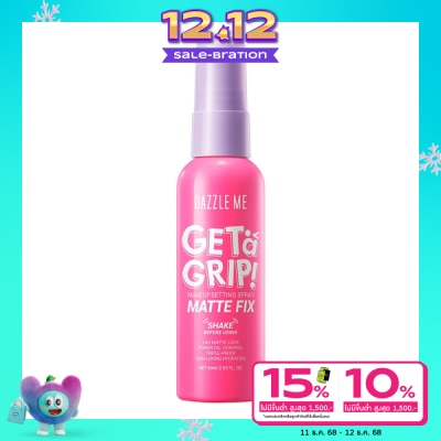 Dazzle Me Dazzle Me Get A Grip Makeup Setting Spray Matte Fix 60ml.