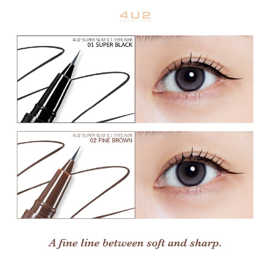 4U2 Super Slim 0.1 Eyeliner 0.5g. 02 Fine Brown