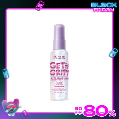 Dazzle Me แดซเซิล มี เก็ท อะ กริป เมคอัพ เซ็ทติ้ง สเปรย์ ชิมเมอร์ ฟิกซ์ 60มล.