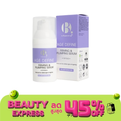 B. by Superdrug บี. เอจ ดีไฟน์ เฟิร์มมิ่ง แอนด์ พลัมพิ่ง เซรั่ม 30มล.