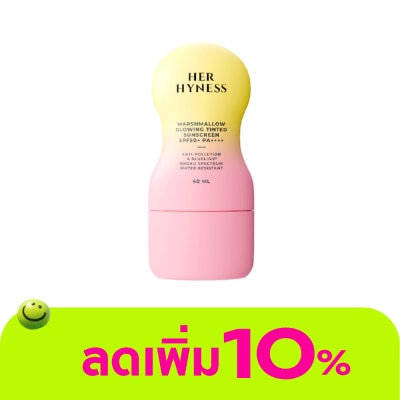 Her Hyness - เฮอ ไฮเนส มาร์ชเมลโลว์ โกลว์อิง ทิ้นท์ ซันสกรีน SPF50+ PA++++ 40 กรัม